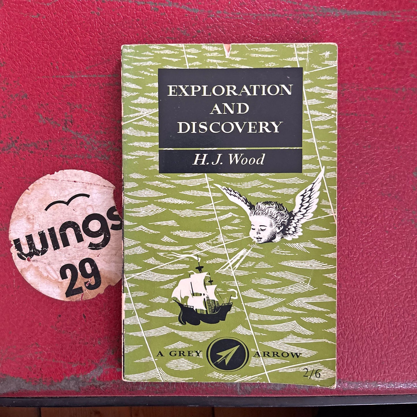 Exploration and Discovery - H. J. Wood - Vintage Grey Arrow - 1958 (Preloved)