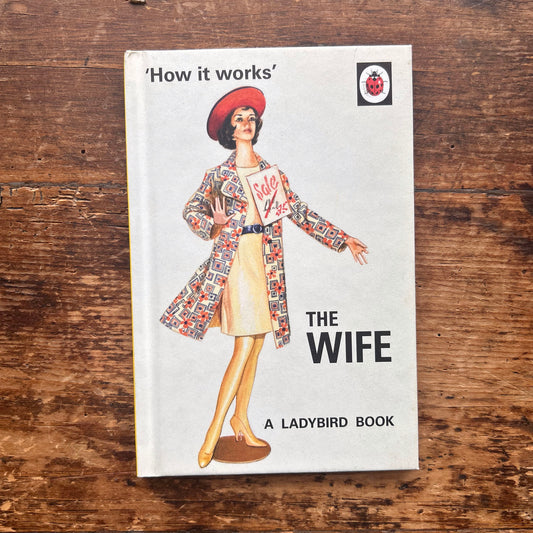 How it Works: The Wife - Ladybird Book (Preloved)