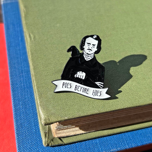 Pin Badge / Lapel Pin - Edgar Allan Poe - Poes Before Hoes