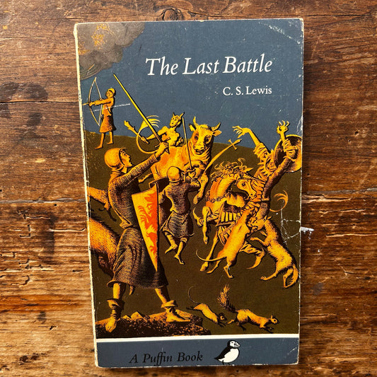 The Last Battle - C. S. Lewis - Vintage Puffin - 1969 (Preloved)