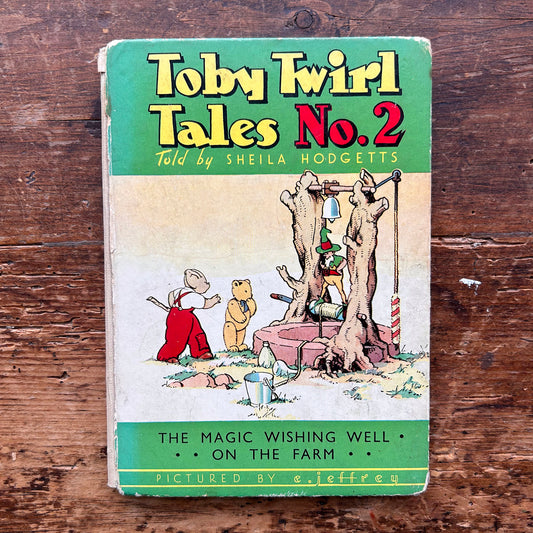 Toby Twirl Tales no. 2 - Sheila Hodgetts E. Jeffrey- Vintage 1953 (Preloved)