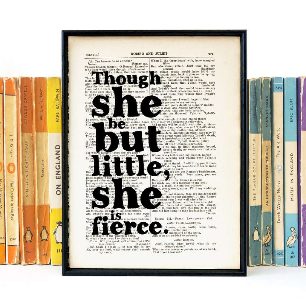 Book Print - Though She Be But Little, She Is Fierce - Shakespeare