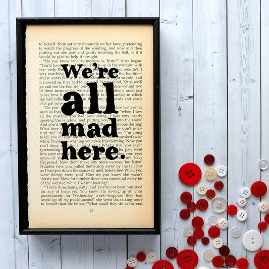 Book Print - We're All Mad Here - Alice in Wonderland