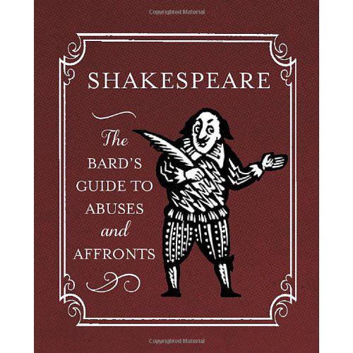 Shakespeare: the Bard's Guide to Abuses and Affronts-Book-Book Lover Gifts