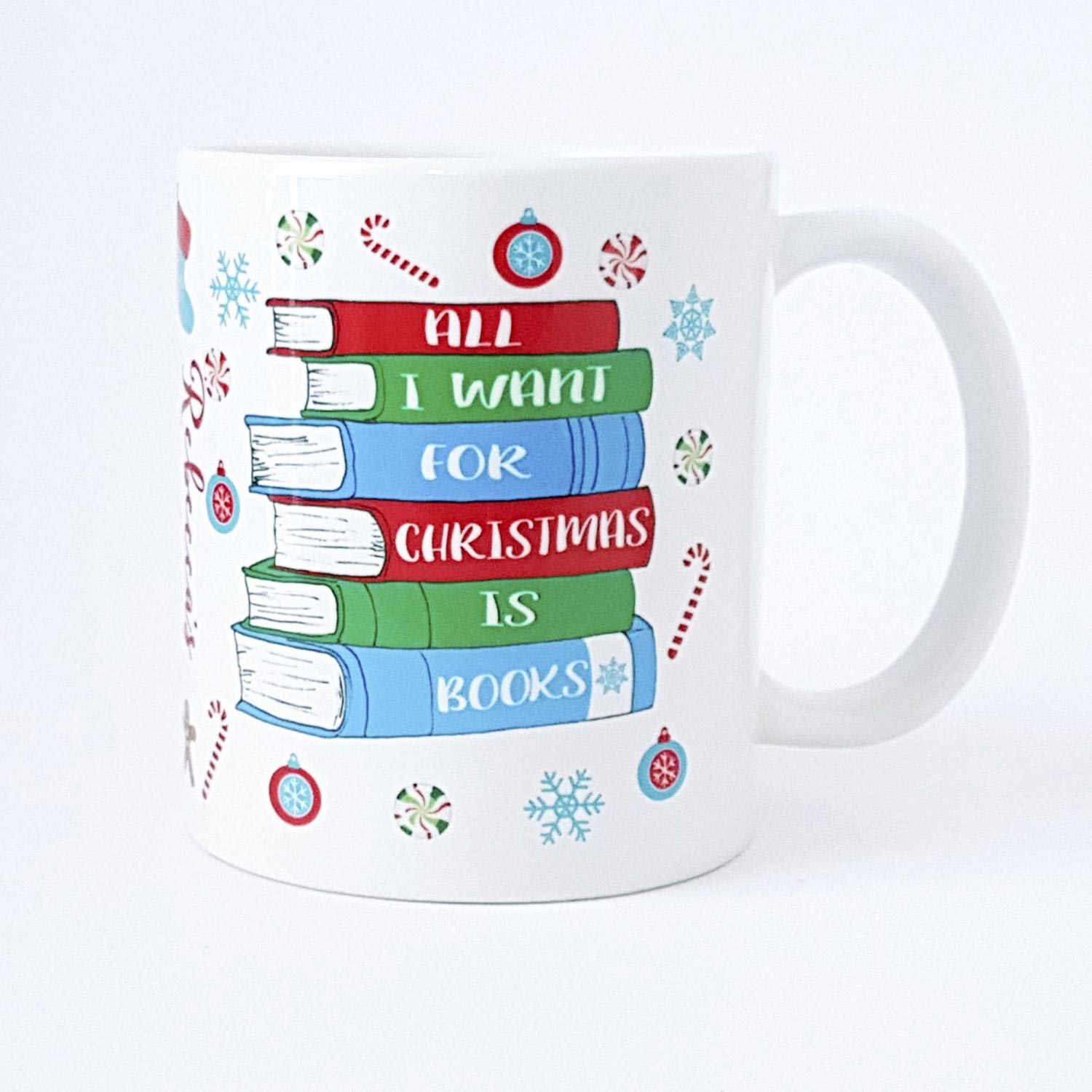Mug - All I Want For Christmas Is... Books! Personalised
