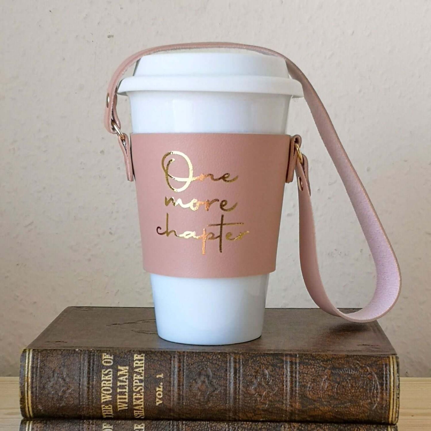Coffee Cup Sleeve - Strap - One More Chapter