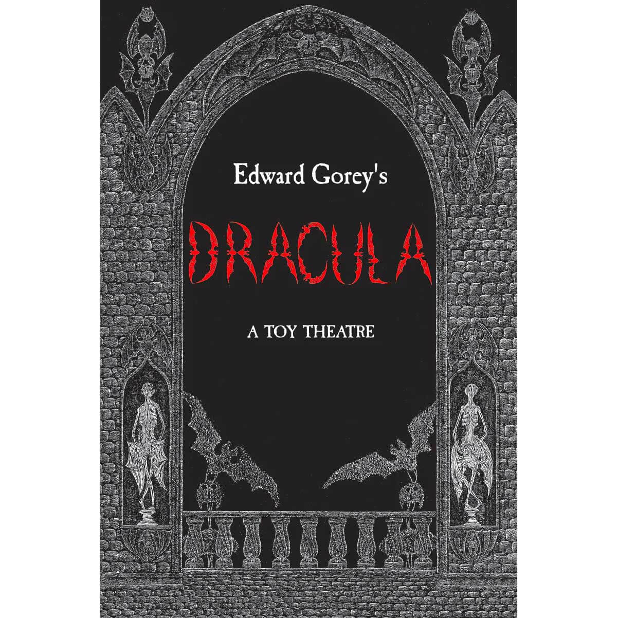 Dracula - Edward Gorey's A Toy Theatre