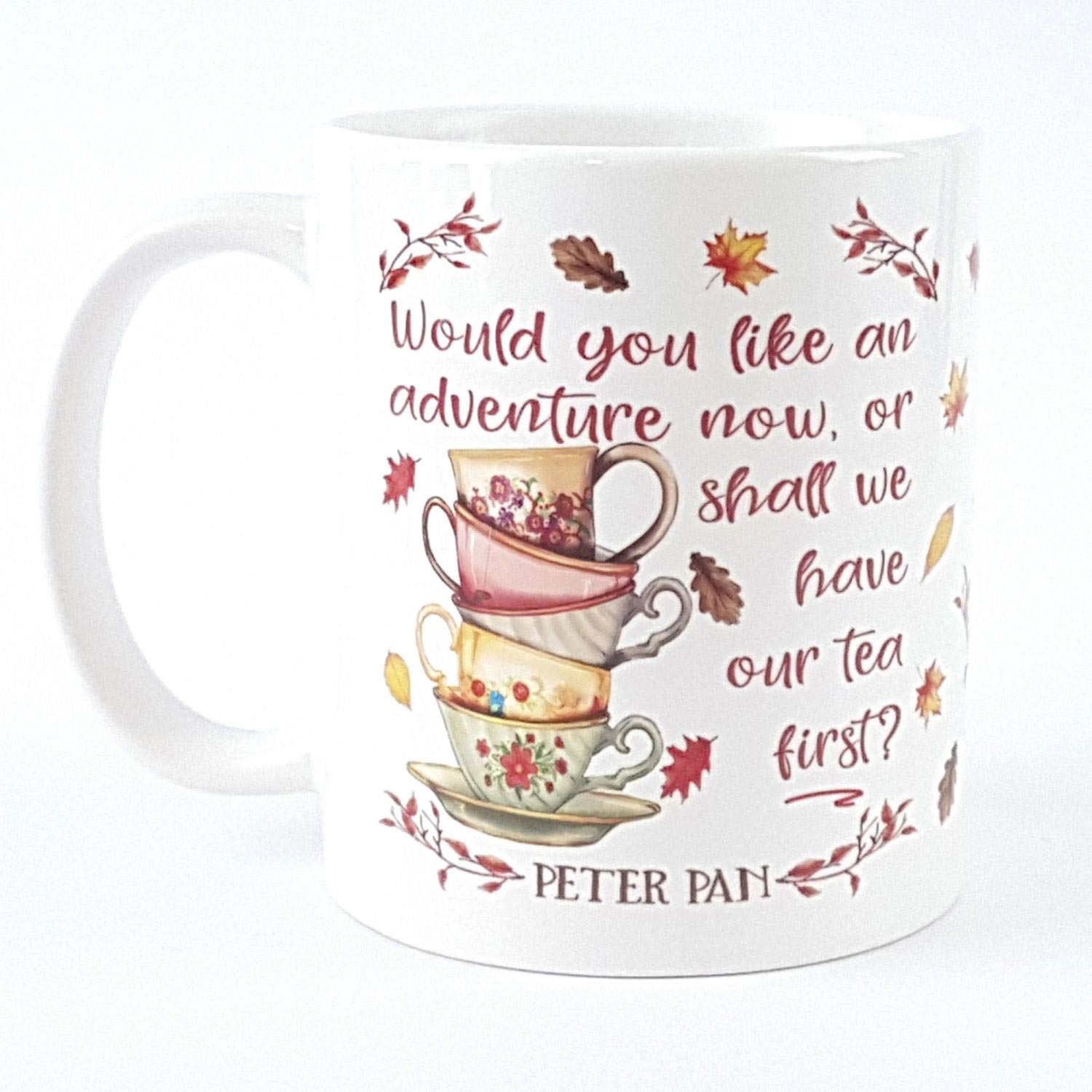 Mug - Peter Pan - An Adventure Now or Tea First
