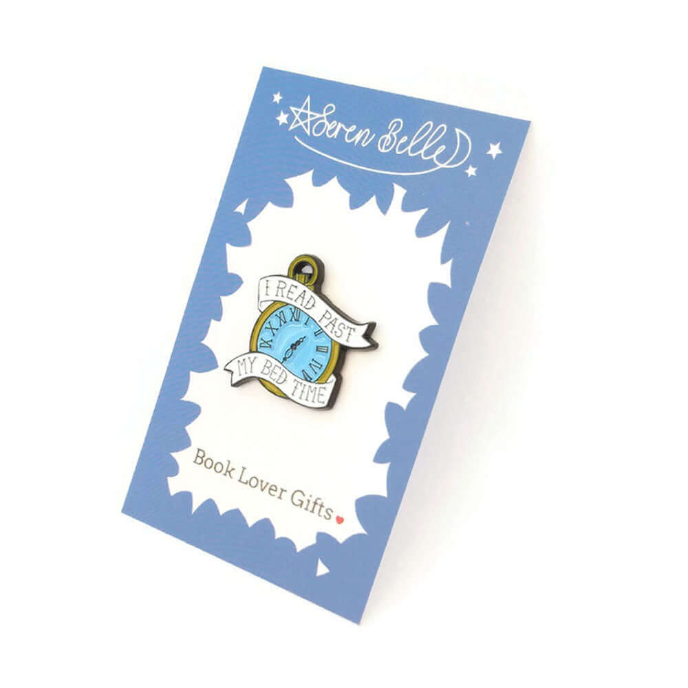 Brooch / Pin / Badge - I Read Past my Bed Time - Enamel