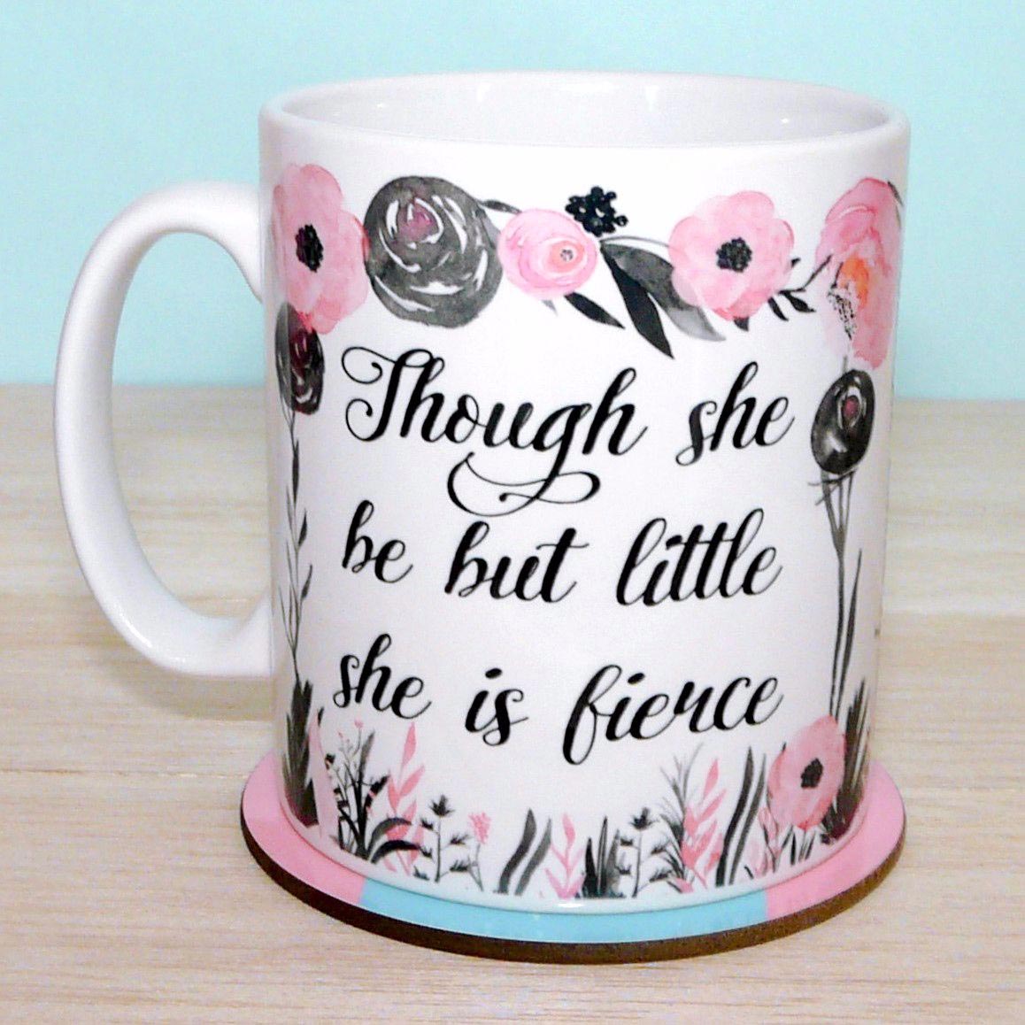 Mug - Shakespeare - "Though She be but Little, She is Fierce"