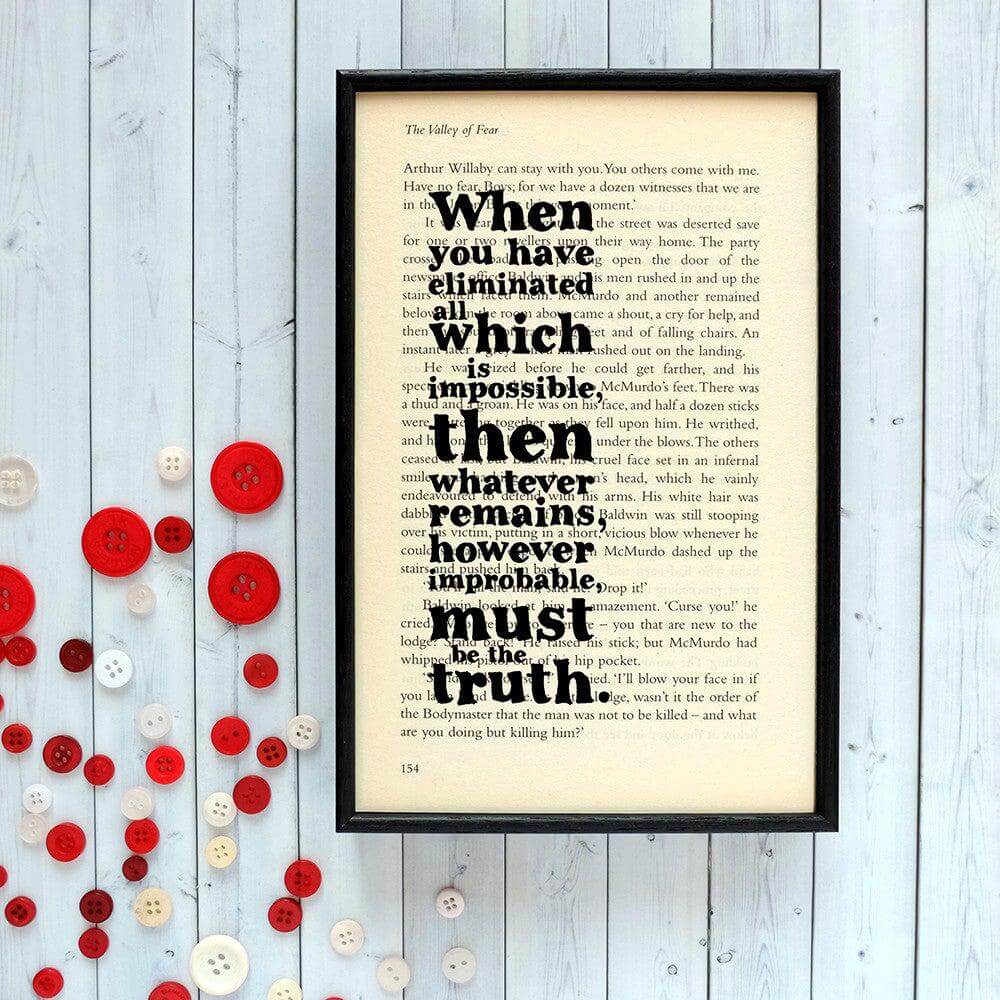 Book Print - However improbable, must be the truth - Sherlock