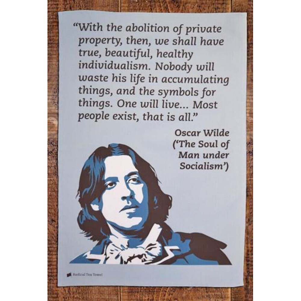 Tea Towel - Radical - Oscar Wilde